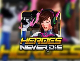 Heroes Never Die